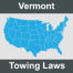 Vermont Towing Laws