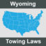 Wyoming Towing Laws